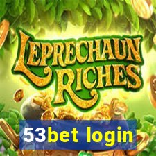 53bet login